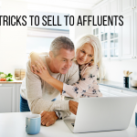 4 Tricks To Sell To Affluents