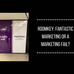ROOMKEY: FANtastic Marketing or a Marketing Fail?