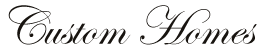 Custom Homes