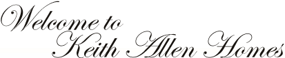 Welcome to Keith Allen Homes