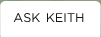 Ask Keith
